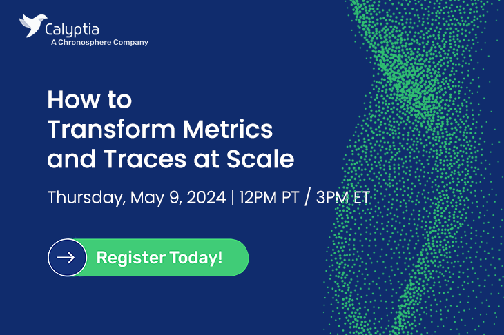 How to Transform Metrics and Traces at Scale