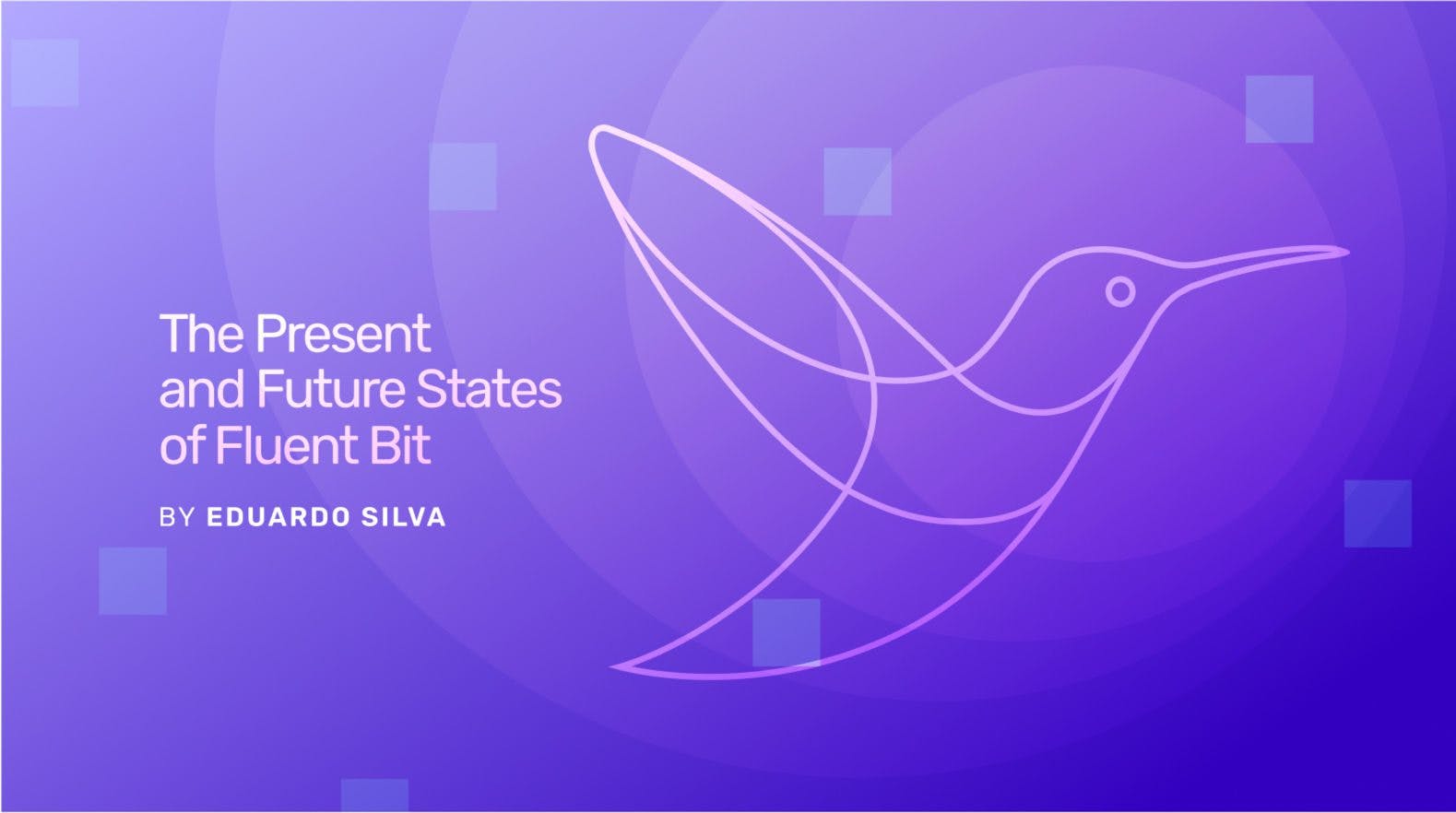 The Present and Future States of Fluent Bit