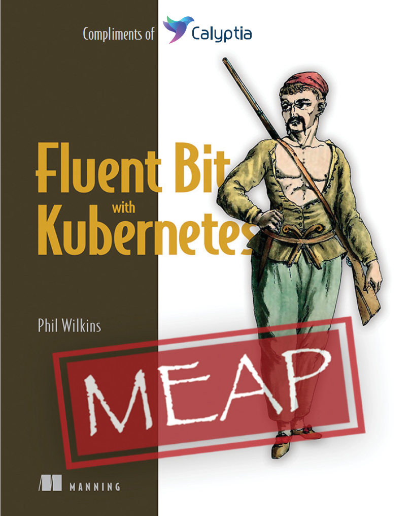 Book cover of Fluent Bit with Kubernetes by Phil Wilkins