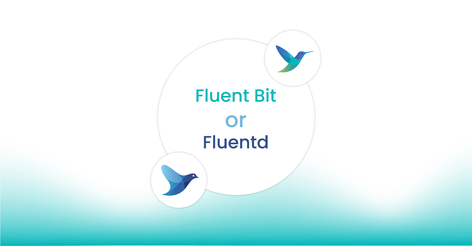 Fluent Bit or Fluentd